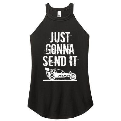 Just Gonna Send It Rc Car Racing Just Send It Quote Rc Meme Funny Gift Women's Perfect Tri Rocker Tank