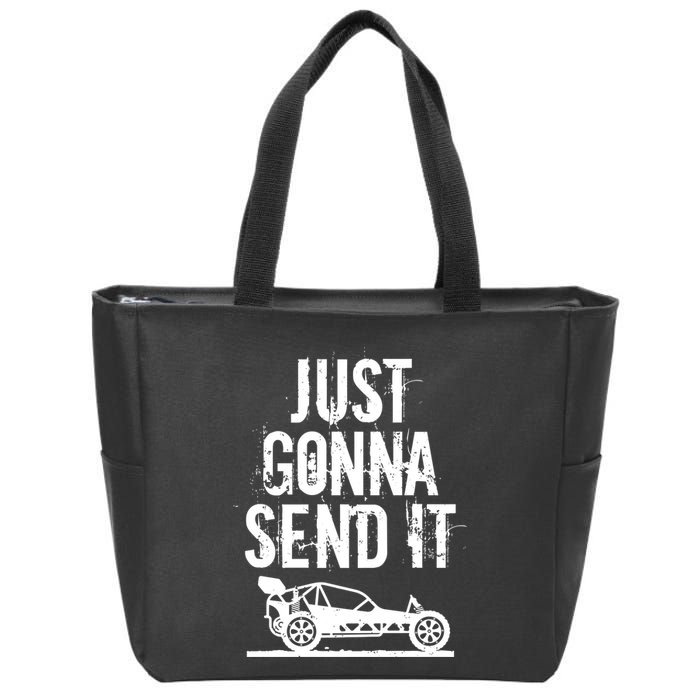 Just Gonna Send It Rc Car Racing Just Send It Quote Rc Meme Funny Gift Zip Tote Bag