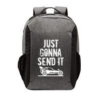Just Gonna Send It Rc Car Racing Just Send It Quote Rc Meme Funny Gift Vector Backpack