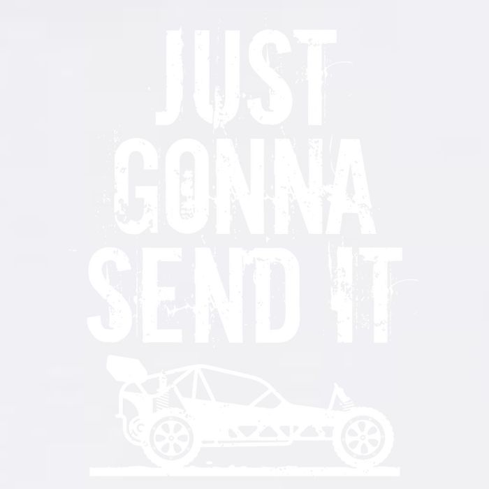 Just Gonna Send It Rc Car Racing Just Send It Quote Rc Meme Funny Gift Garment-Dyed Sweatshirt