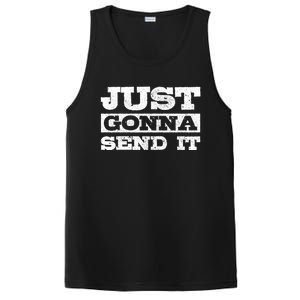 Just Gonna Send It Motocross Mountain Bike Ski Snowboard Bmx Gift PosiCharge Competitor Tank