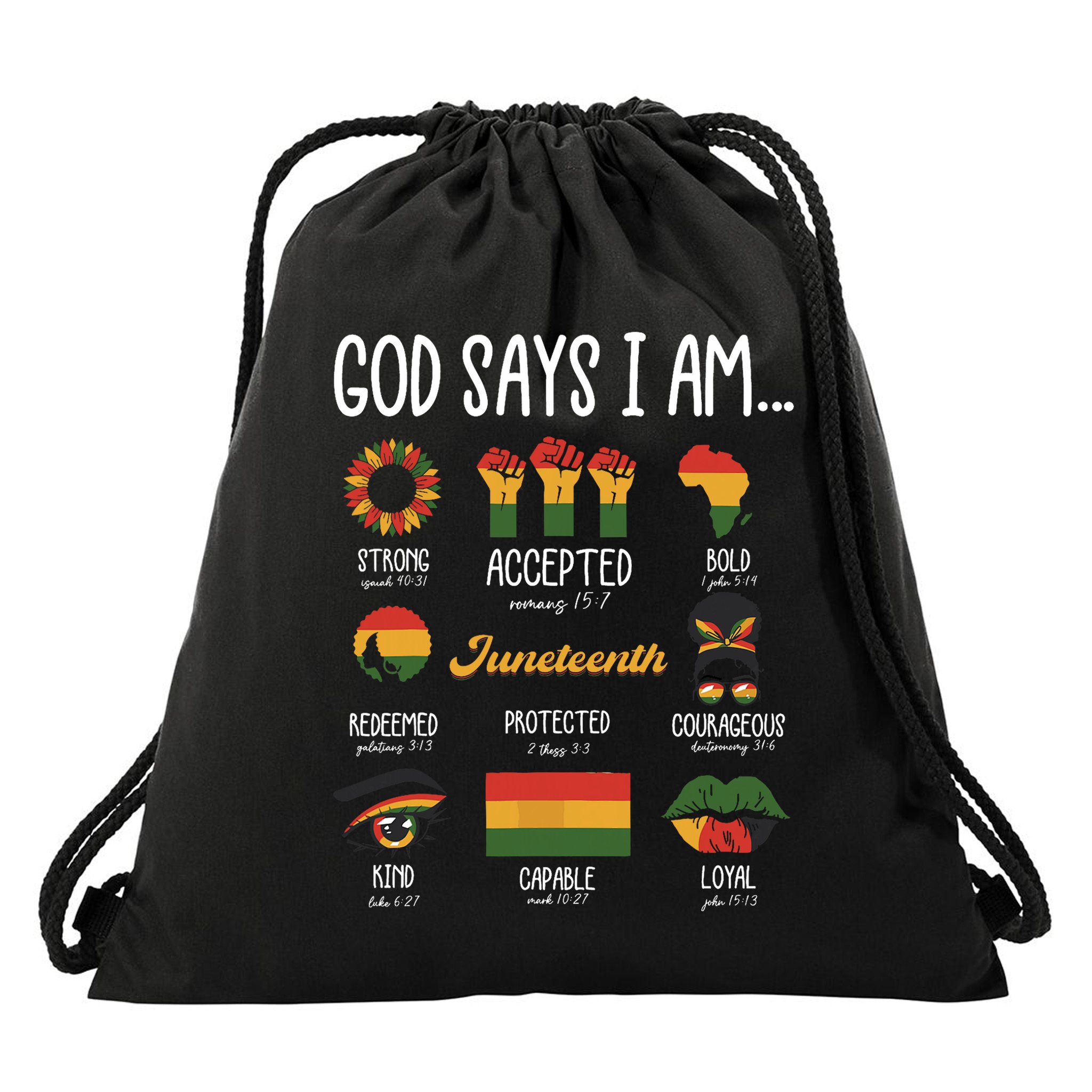 Juneteenth God Says I Am Celebrating Black Freedom 1865 Drawstring Bag