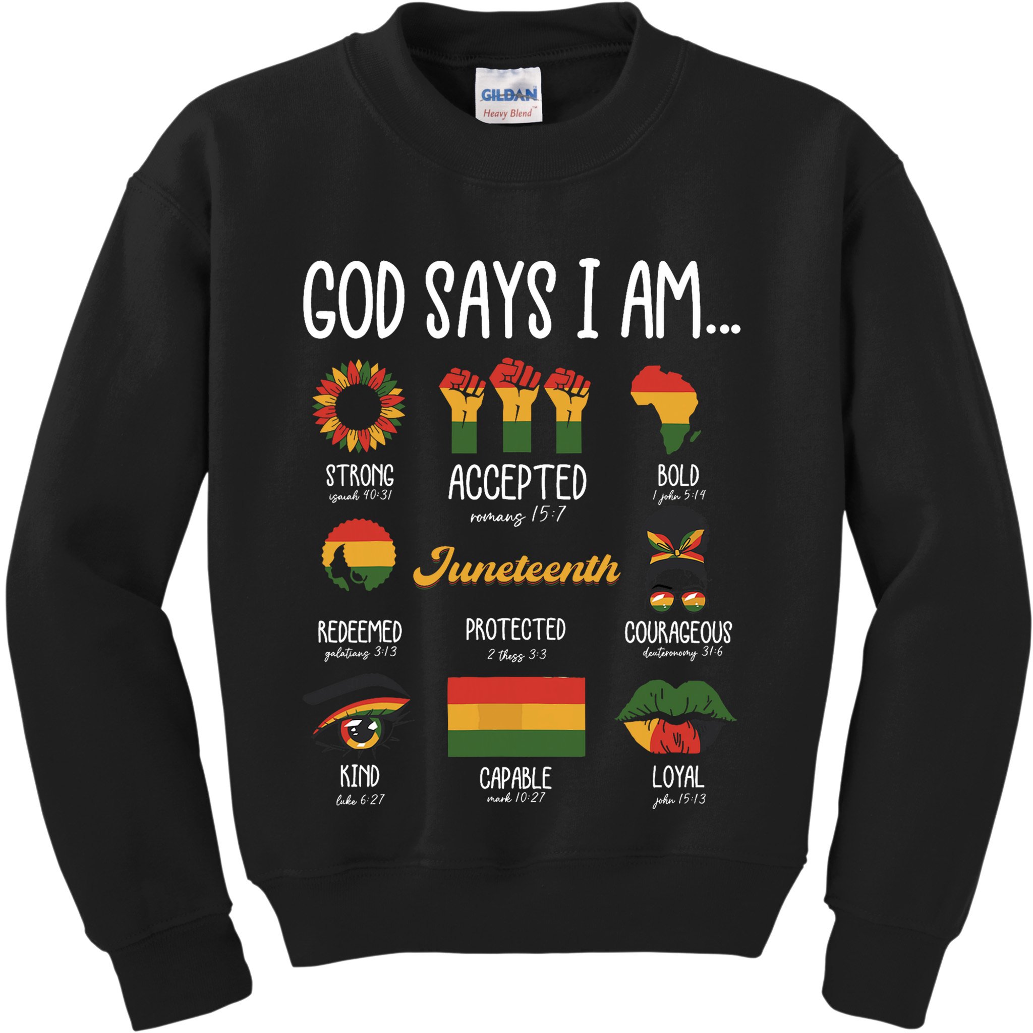 Juneteenth God Says I Am Celebrating Black Freedom 1865 Kids Sweatshirt