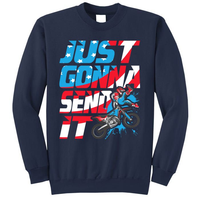 Just Gonna Send It Dirt Bike Mx Biker Rider Motocross Sweatshirt