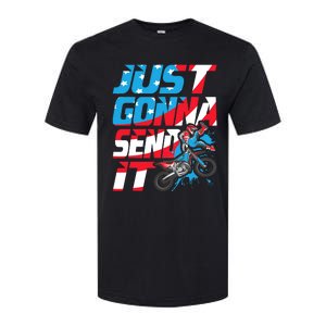 Just Gonna Send It Dirt Bike Mx Biker Rider Motocross Softstyle CVC T-Shirt