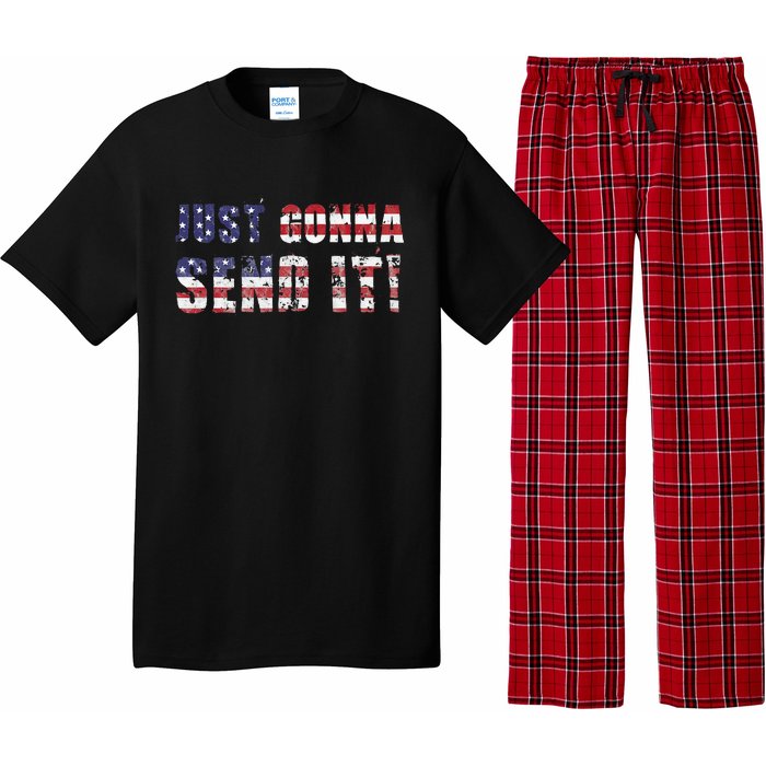 Just Gonna Send It Funny Patriotic Saying Distressed Pajama Set