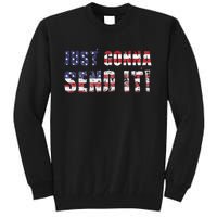 Just Gonna Send It Funny Patriotic Saying Distressed Tall Sweatshirt