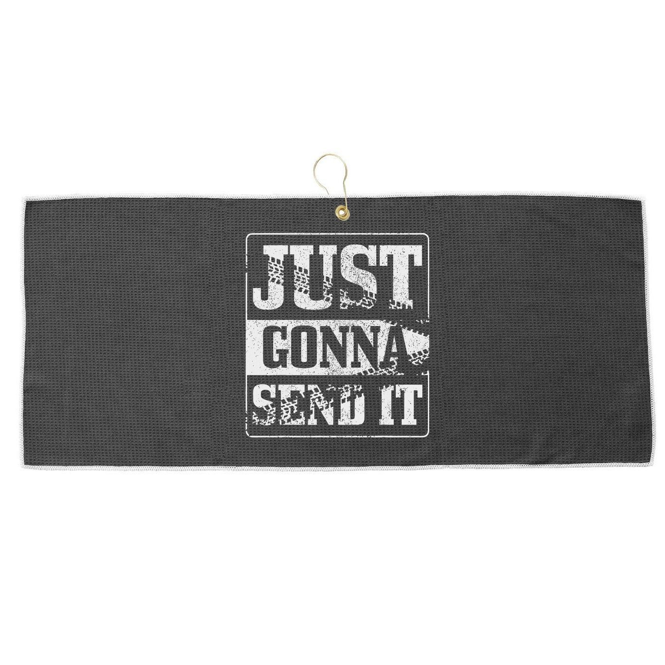 Just Gonna Send It Dirt Bike Mountain Bike Motocross Mtb Mx Large Microfiber Waffle Golf Towel