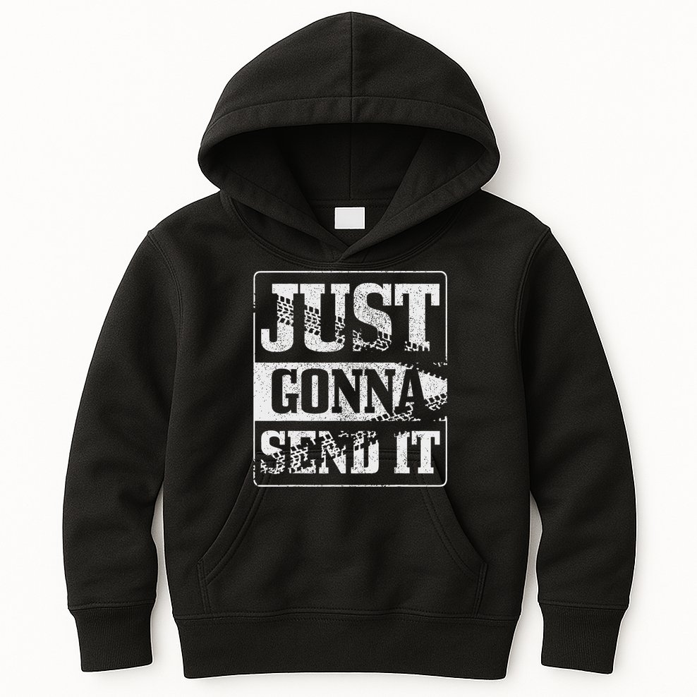Just Gonna Send It Dirt Bike Mountain Bike Motocross Mtb Mx Kids Hoodie