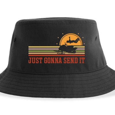 Just Gonna Send It For A Snowmobile Rider Snowmobile Meaningful Gift Sustainable Bucket Hat