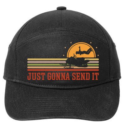 Just Gonna Send It For A Snowmobile Rider Snowmobile Meaningful Gift 7-Panel Snapback Hat