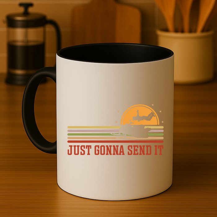 Just Gonna Send It For A Snowmobile Rider Snowmobile Meaningful Gift Mug