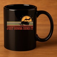Just Gonna Send It For A Snowmobile Rider Snowmobile Meaningful Gift 11oz C Handle Ceramic Mug
