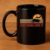 Just Gonna Send It For A Snowmobile Rider Snowmobile Meaningful Gift 11oz C Handle Ceramic Mug