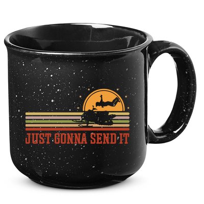 Just Gonna Send It For A Snowmobile Rider Snowmobile Meaningful Gift 15oz Campfire Ceramic Mug