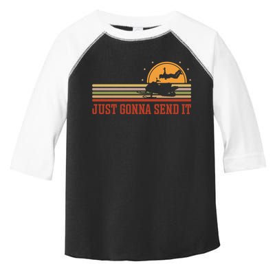 Just Gonna Send It For A Snowmobile Rider Snowmobile Meaningful Gift Toddler Fine Jersey T-Shirt