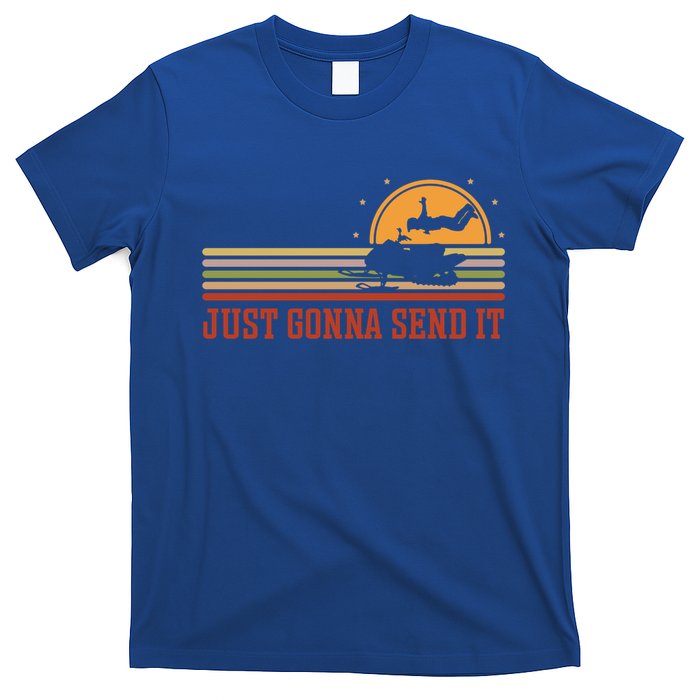 Just Gonna Send It For A Snowmobile Rider Snowmobile Meaningful Gift T-Shirt