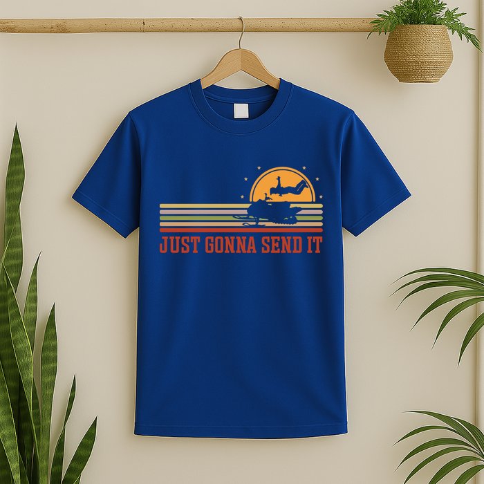 Just Gonna Send It For A Snowmobile Rider Snowmobile Meaningful Gift T-Shirt