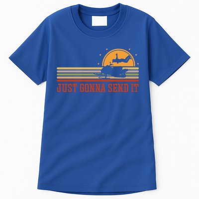 Just Gonna Send It For A Snowmobile Rider Snowmobile Meaningful Gift Tall T-Shirt