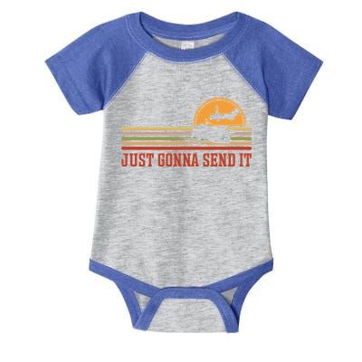 Just Gonna Send It For A Snowmobile Rider Snowmobile Meaningful Gift Infant Baby Jersey Bodysuit