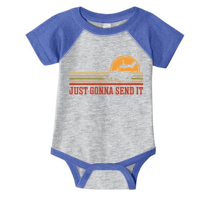 Just Gonna Send It For A Snowmobile Rider Snowmobile Meaningful Gift Infant Baby Jersey Bodysuit