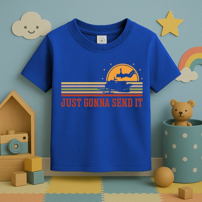 Just Gonna Send It For A Snowmobile Rider Snowmobile Meaningful Gift Toddler T-Shirt