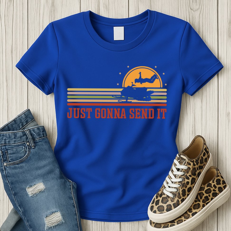 Just Gonna Send It For A Snowmobile Rider Snowmobile Meaningful Gift Womens T-Shirt