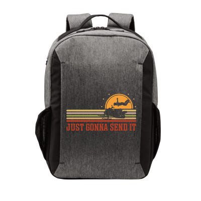 Just Gonna Send It For A Snowmobile Rider Snowmobile Meaningful Gift Vector Backpack