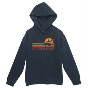 Just Gonna Send It For A Snowmobile Rider Snowmobile Meaningful Gift Urban Pullover Hoodie