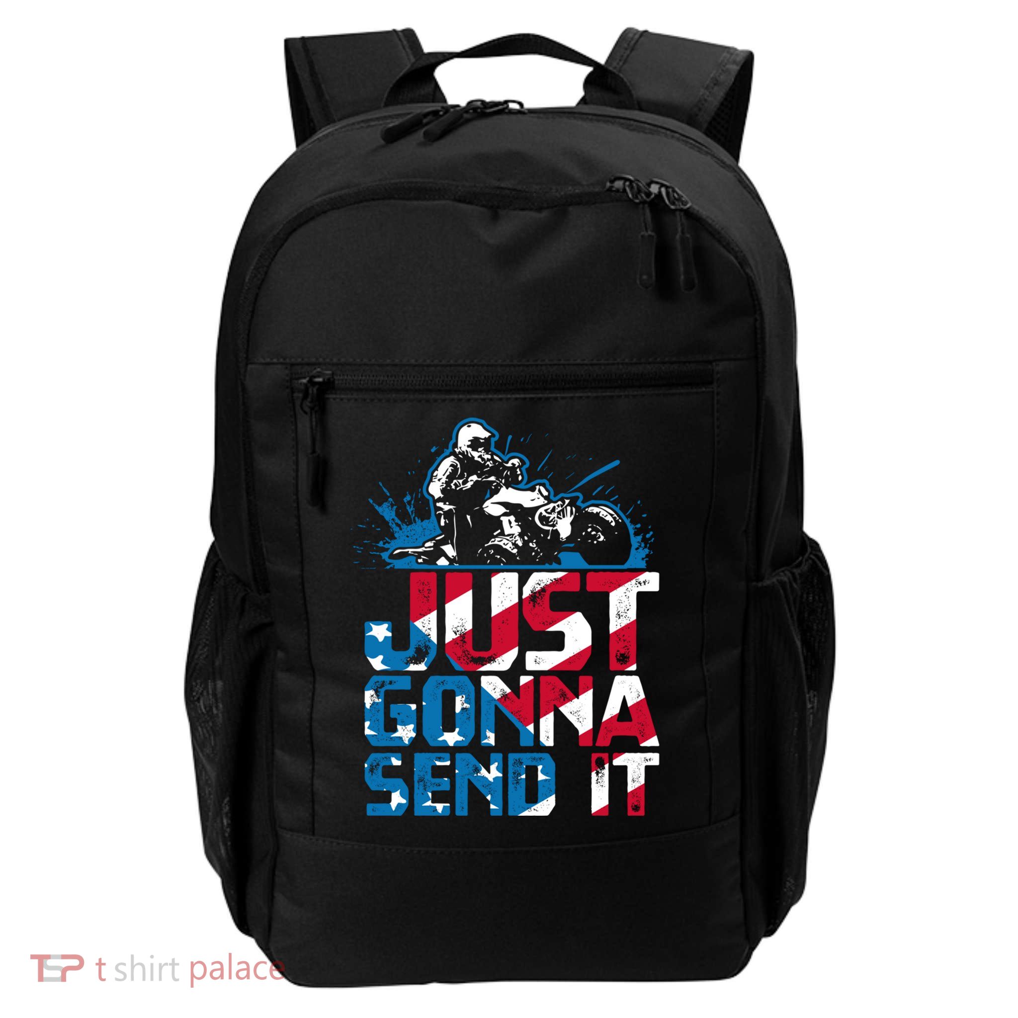 Just Gonna Send It Gift Patriotic American Flag Quad Atv Gift Daily Commute Backpack