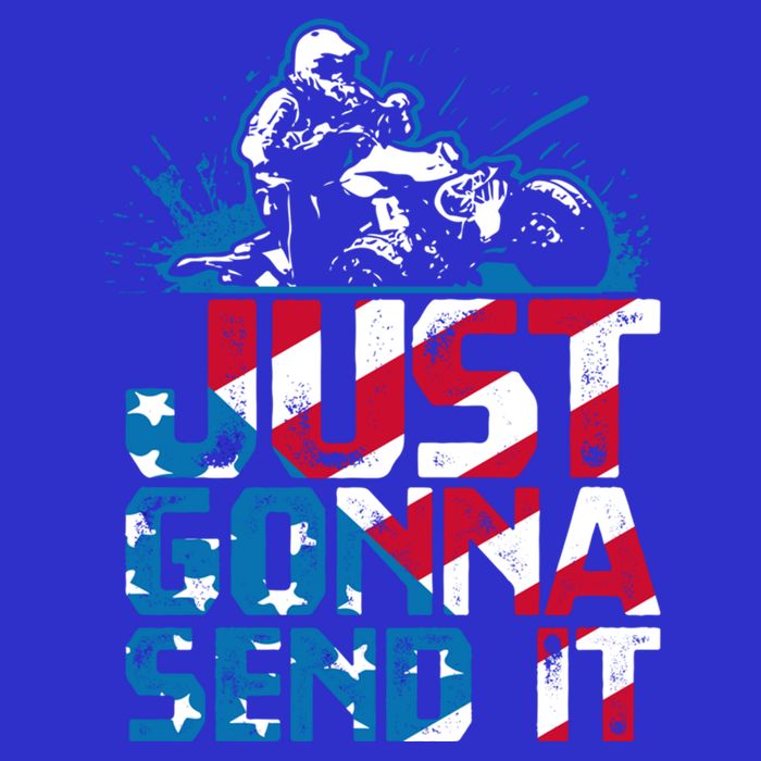 Just Gonna Send It Gift Patriotic American Flag Quad Atv Gift Sweatshirt