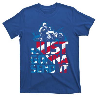 Just Gonna Send It Gift Patriotic American Flag Quad Atv Gift T-Shirt