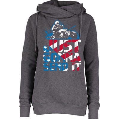 Just Gonna Send It Gift Patriotic American Flag Quad Atv Gift Womens Funnel Neck Pullover Hood