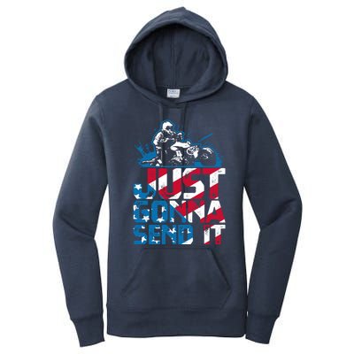 Just Gonna Send It Gift Patriotic American Flag Quad Atv Gift Women's Pullover Hoodie