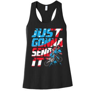 Just Gonna Send It Dirt Bike MX Biker Rider Motocross Women's Racerback Tank