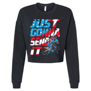 Just Gonna Send It Dirt Bike MX Biker Rider Motocross Cropped Pullover Crew