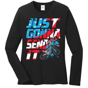 Just Gonna Send It Dirt Bike MX Biker Rider Motocross Ladies Long Sleeve Shirt