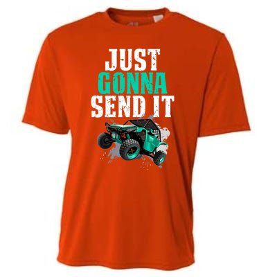 Just Gonna Send It Utv Side By Side Off Road 4x4 Mudding Atv Great Gift Cooling Performance Crew T-Shirt