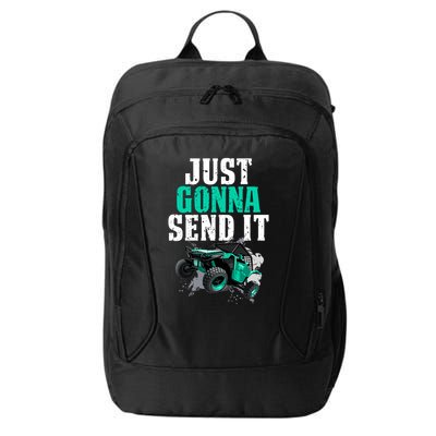 Just Gonna Send It Utv Side By Side Off Road 4x4 Mudding Atv Great Gift City Backpack
