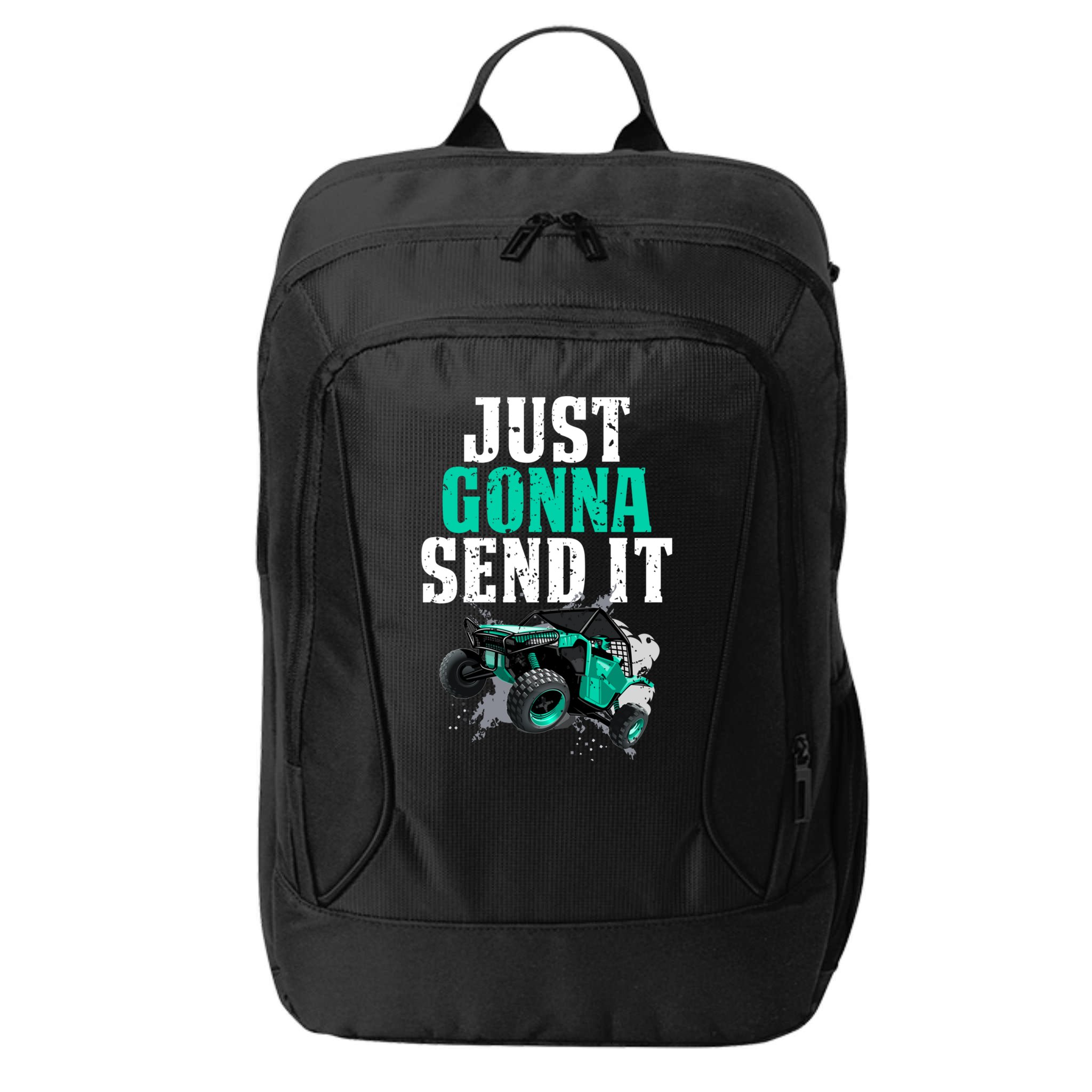 Just Gonna Send It Utv Side By Side Off Road 4x4 Mudding Atv Great Gift City Backpack