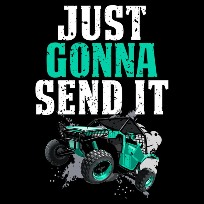 Just Gonna Send It Utv Side By Side Off Road 4x4 Mudding Atv Great Gift Sustainable Bucket Hat