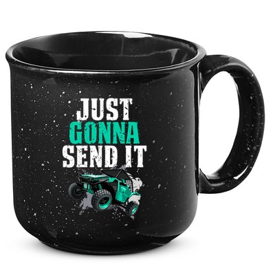 Just Gonna Send It Utv Side By Side Off Road 4x4 Mudding Atv Great Gift 15oz Campfire Ceramic Mug