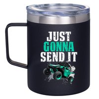 Just Gonna Send It Utv Side By Side Off Road 4x4 Mudding Atv Great Gift 12oz Stainless Steel Coffee Mug