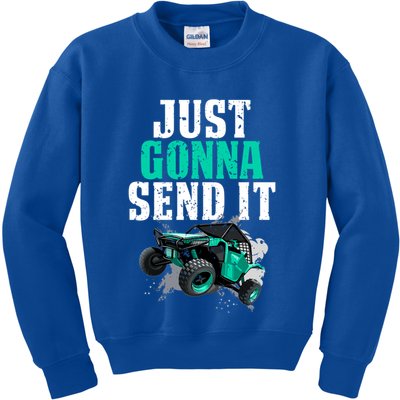 Just Gonna Send It Utv Side By Side Off Road 4x4 Mudding Atv Great Gift Kids Sweatshirt