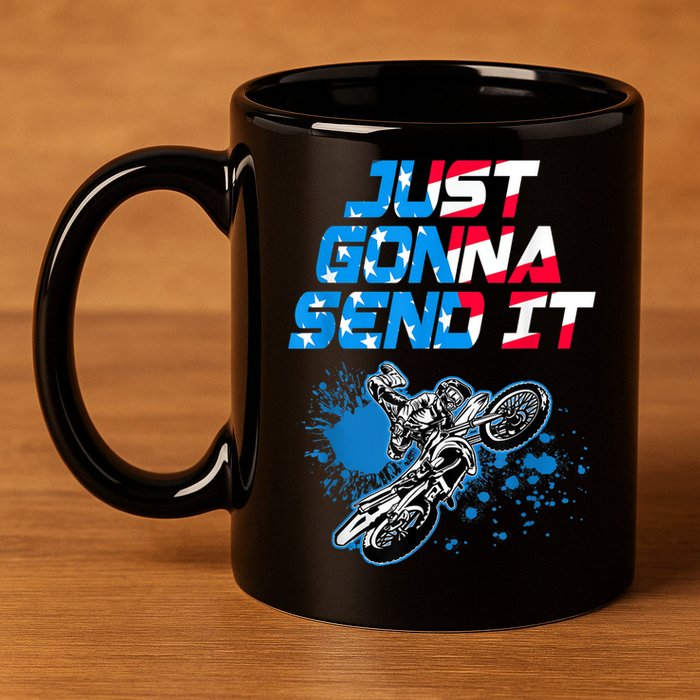 Just Gonna Send It Motocross Dirt Bike Tee 11oz C Handle Ceramic Mug