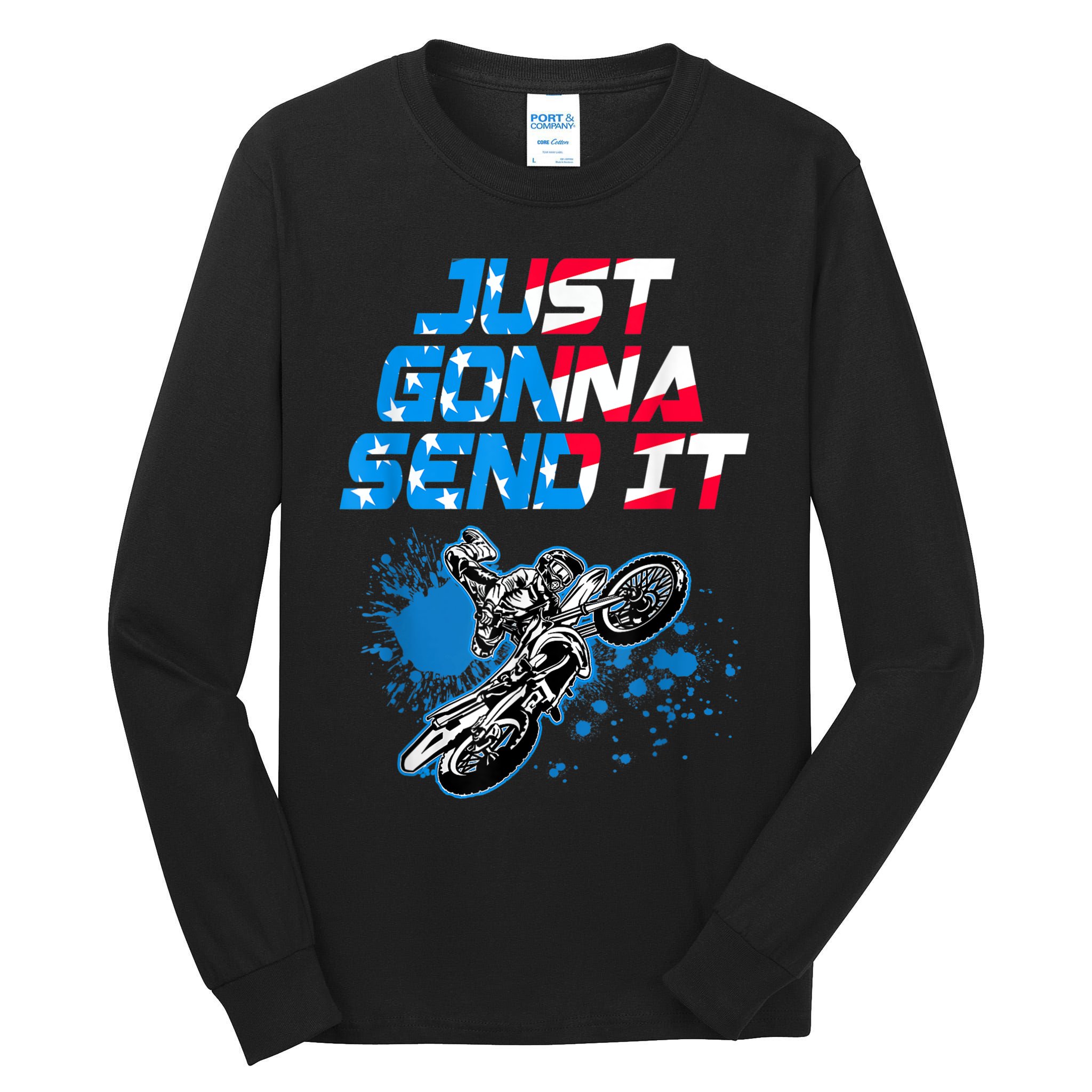 Just Gonna Send It Motocross Dirt Bike Tee Tall Long Sleeve T-Shirt