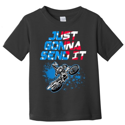 Just Gonna Send It Motocross Dirt Bike Tee Toddler T-Shirt