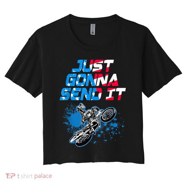 Just Gonna Send It Motocross Dirt Bike Tee Crop Top