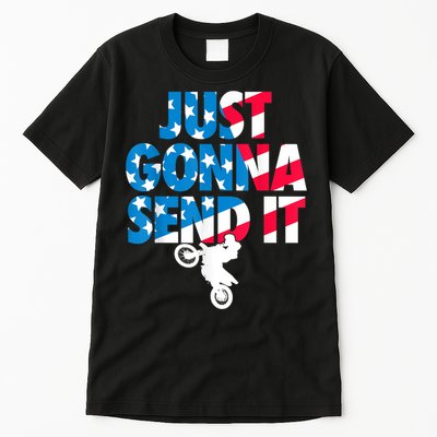 Just Gonna Send It American Flag Dirt Bike Motocross Tall T-Shirt