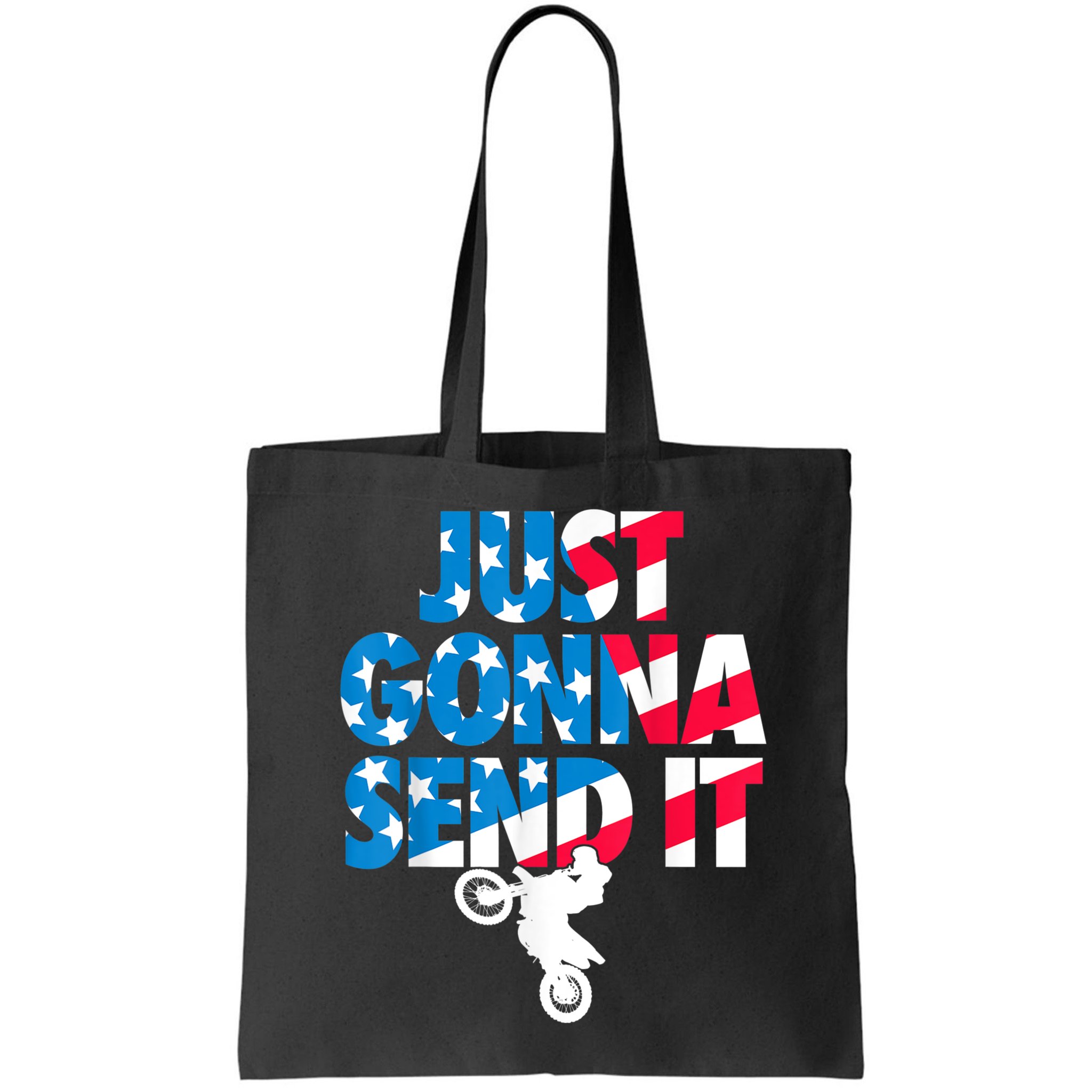 Just Gonna Send It American Flag Dirt Bike Motocross Bag